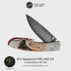 Spearpoint Fire and Ice Limited Edition - B12 FIRE AND ICE