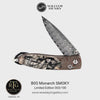 Monarch Smoky Limited Edition Knife - B05 SMOKY