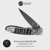 Lancet Dragon Sea Limited Edition - B10 DRAGON SEA