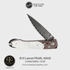 Lancet Pearl Wave Limited Edition - B10 PEARL WAVE